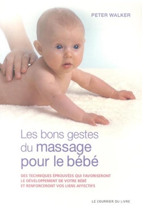 Les bons gestes de massage pour le bébé